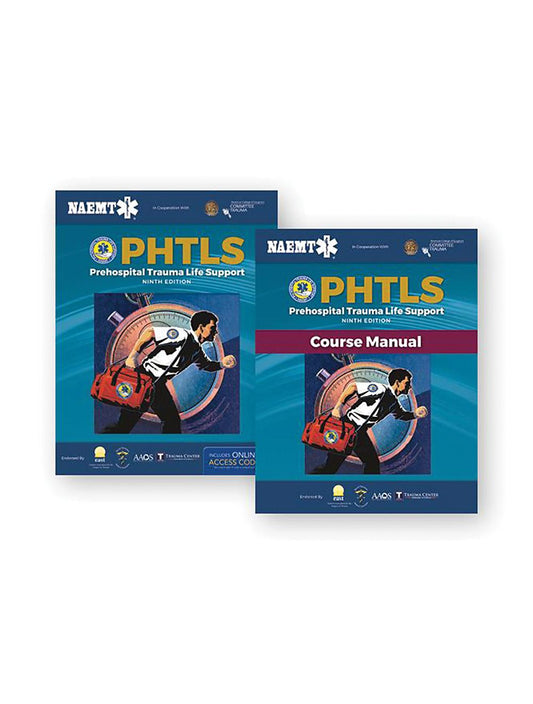 NAEMT® PHTLS: Prehospital Trauma Life Support Course Manual with Digital Access to Textbook, 9th Edition