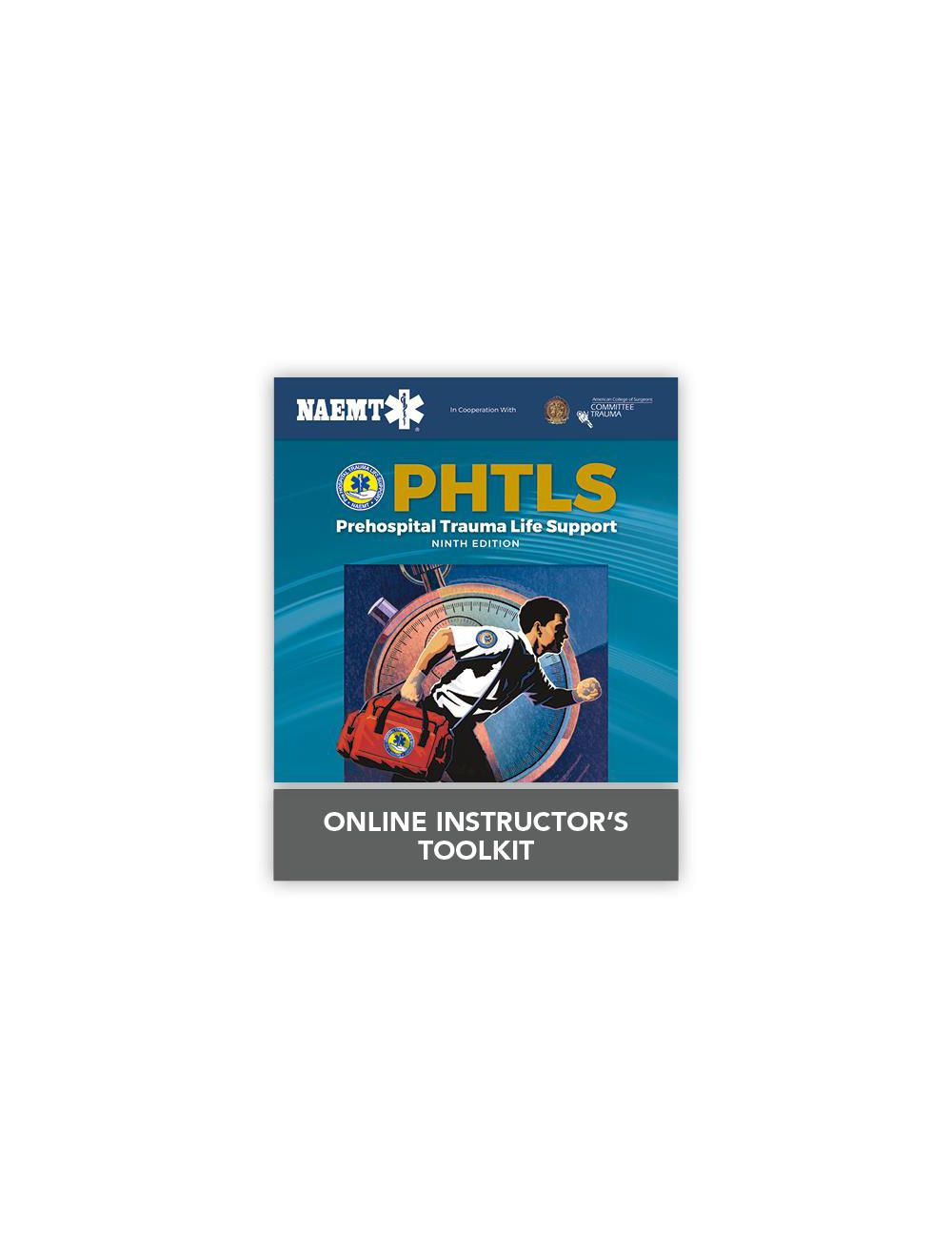 NAEMT® PHTLS Online Instructor Toolkit Fire & EMS, LLC