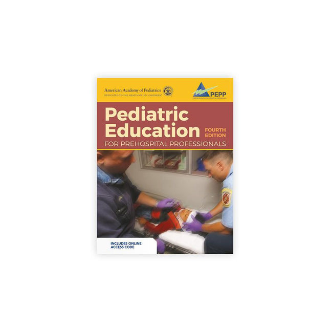 NAEMT® Pediatric Education for Prehospital Professionals (PEPP), 4th Edition